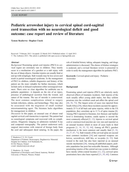 Pediatric arrowshot injury to cervical spinal cord-sagittal cord transection with no neurological deficit and good outcome: case report and review of literature