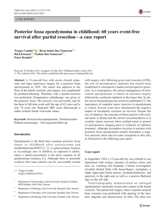 Posterior fossa ependymoma in childhood: 60 years event-free survival after partial resection-a case report