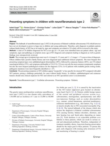 Child’s Nervous System yearbook on Phacomatoses 2020: Presenting Symptoms and Diagnostic Challenges in Pediatric Neurofibromatosis Type 2